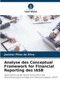 bokomslag Analyse des Conceptual Framework for Financial Reporting des IASB