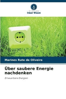 bokomslag Über saubere Energie nachdenken