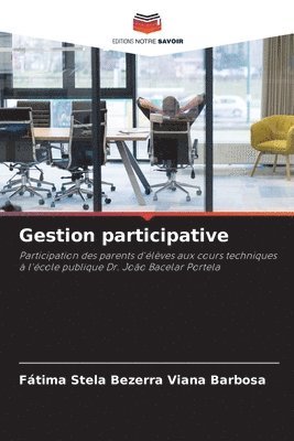 Fátima Stela Bezerra Viana Barbosa - Gestion participative, Häftad