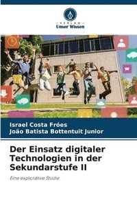 bokomslag Der Einsatz digitaler Technologien in der Sekundarstufe II