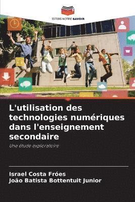 bokomslag L'utilisation des technologies numériques dans l'enseignement secondaire