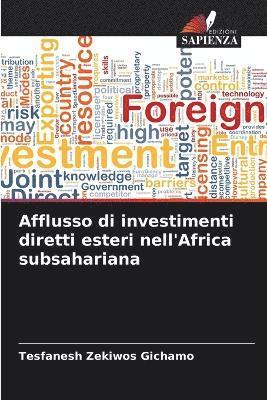 bokomslag Afflusso di investimenti diretti esteri nell'Africa subsahariana