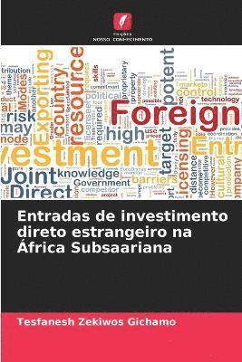 bokomslag Entradas de investimento direto estrangeiro na África Subsaariana