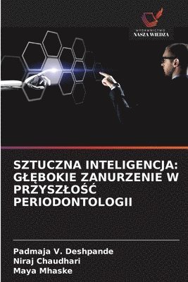 Padmaja V Deshpande, Niraj Chaudhari, Maya Mhaske, Padmaja V. Deshpande - Sztuczna Inteligencja, Häftad