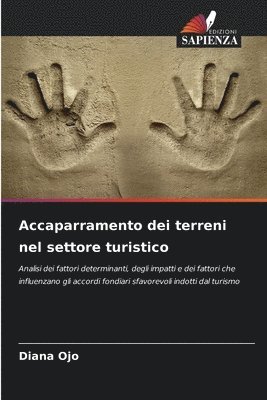 Diana Ojo - Accaparramento dei terreni nel settore turistico, Häftad