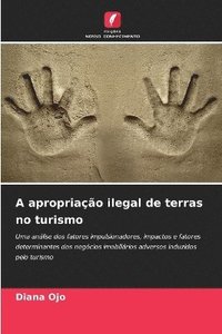 bokomslag A apropriação ilegal de terras no turismo