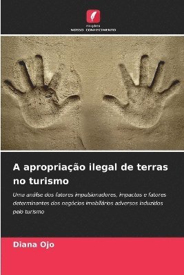 bokomslag A apropriação ilegal de terras no turismo