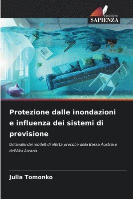 bokomslag Protezione dalle inondazioni e influenza dei sistemi di previsione