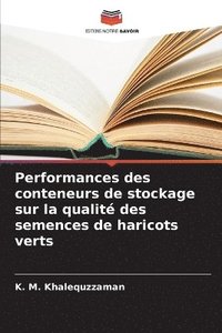 bokomslag Performances des conteneurs de stockage sur la qualité des semences de haricots verts