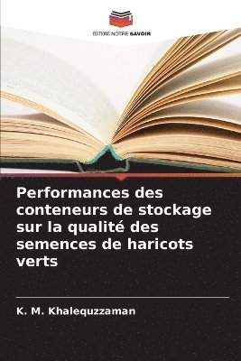 bokomslag Performances des conteneurs de stockage sur la qualité des semences de haricots verts