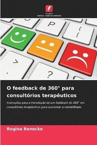 bokomslag O feedback de 360° para consultórios terapêuticos