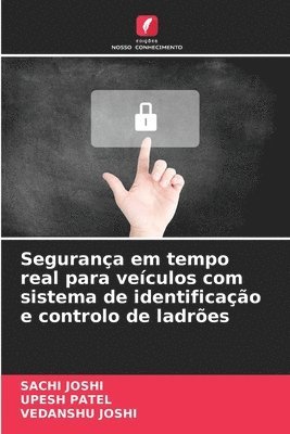 Segurança em tempo real para veículos com sistema de identificação e controlo de ladrões