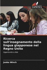 bokomslag Ricerca sull'insegnamento della lingua giapponese nel Regno Unito