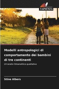 bokomslag Modelli antropologici di comportamento dei bambini di tre continenti