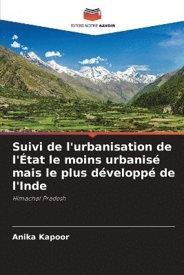 bokomslag Suivi de l'urbanisation de l'État le moins urbanisé mais le plus développé de l'Inde