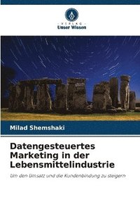 bokomslag Datengesteuertes Marketing in der Lebensmittelindustrie