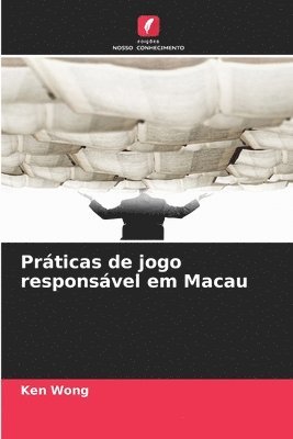 bokomslag Práticas de jogo responsável em Macau