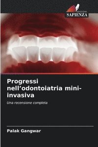 bokomslag Progressi nell'odontoiatria mini-invasiva