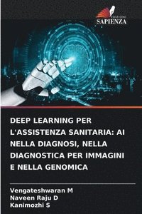 bokomslag Deep Learning Per l'Assistenza Sanitaria