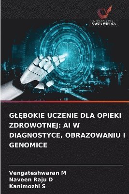 bokomslag Gl?bokie Uczenie Dla Opieki Zdrowotnej