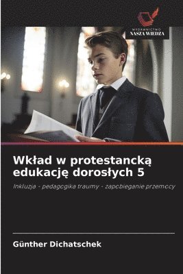 bokomslag Wklad w protestanck? edukacj? doroslych 5