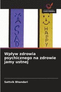 bokomslag Wplyw zdrowia psychicznego na zdrowie jamy ustnej