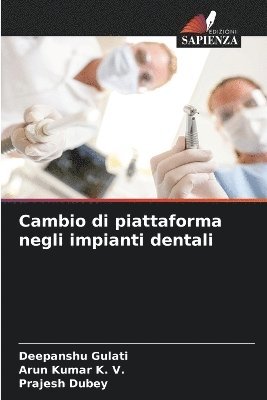bokomslag Cambio di piattaforma negli impianti dentali
