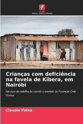bokomslag Crianças com deficiência na favela de Kibera, em Nairóbi