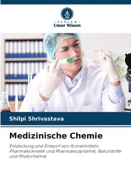 Shilpi Shrivastava - Medizinische Chemie, Häftad