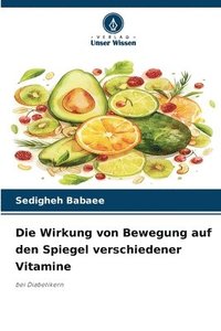 bokomslag Wirkung von Bewegung auf den Spiegel verschiedener Vitamine