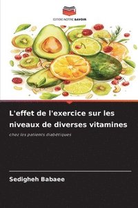 bokomslag L'effet de l'exercice sur les niveaux de diverses vitamines