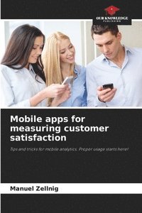 bokomslag Mobile apps for measuring customer satisfaction