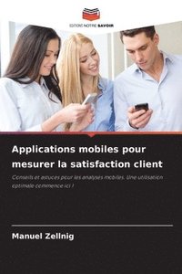bokomslag Applications mobiles pour mesurer la satisfaction client