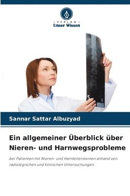 Sannar Sattar Albuzyad - allgemeiner Überblick über Nieren- und Harnwegsprobleme, Häftad