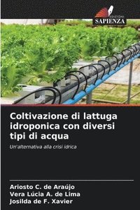 bokomslag Coltivazione di lattuga idroponica con diversi tipi di acqua