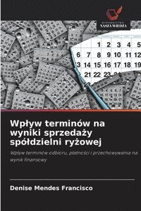 bokomslag Wplyw terminów na wyniki sprzeda?y spóldzielni ry?owej