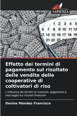 Denise Mendes Francisco - Effetto dei termini di pagamento sul risultato delle vendite delle cooperative di coltivatori di riso, Häftad