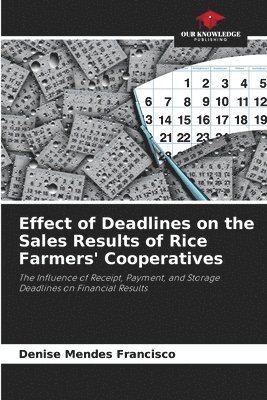 bokomslag Effect of Deadlines on the Sales Results of Rice Farmers' Cooperatives