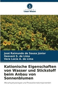 bokomslag Kationische Eigenschaften von Wasser und Stickstoff beim Anbau von Sonnenblumen