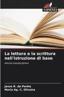 bokomslag La lettura e la scrittura nell'istruzione di base