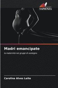 bokomslag Madri emancipate