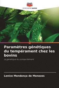 bokomslag Paramètres génétiques du tempérament chez les bovins