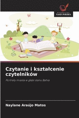 bokomslag Czytanie i kszta¿cenie czytelników