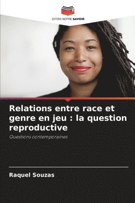 bokomslag Relations entre race et genre en jeu