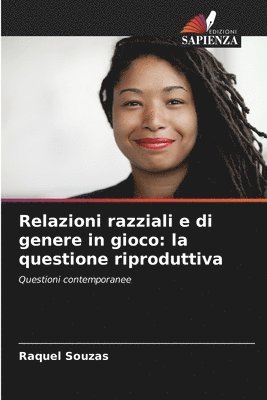 bokomslag Relazioni razziali e di genere in gioco