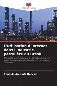 bokomslag L'utilisation d'Internet dans l'industrie pétrolière au Brésil