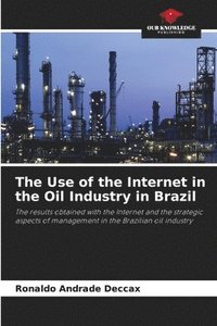 bokomslag Use of the Internet in the Oil Industry in Brazil