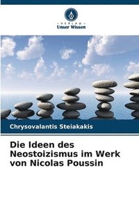 bokomslag Ideen des Neostoizismus im Werk von Nicolas Poussin