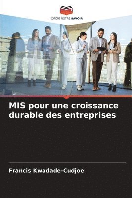 MIS pour une croissance durable des entreprises