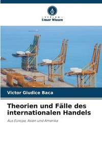 bokomslag Theorien und Fälle des internationalen Handels